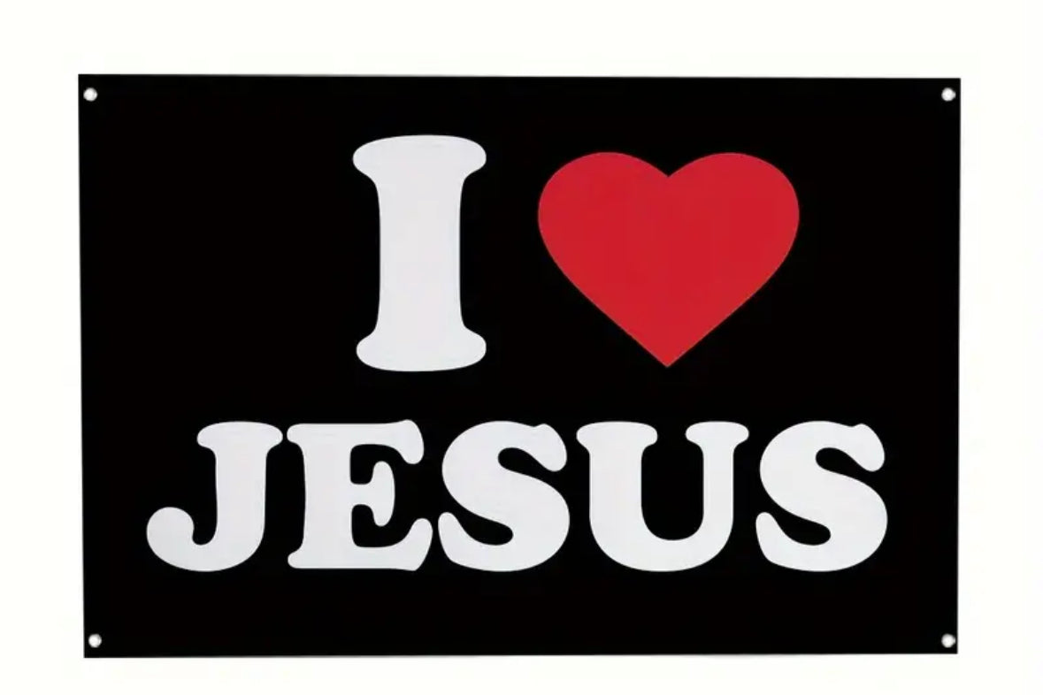 I love Jesus banner