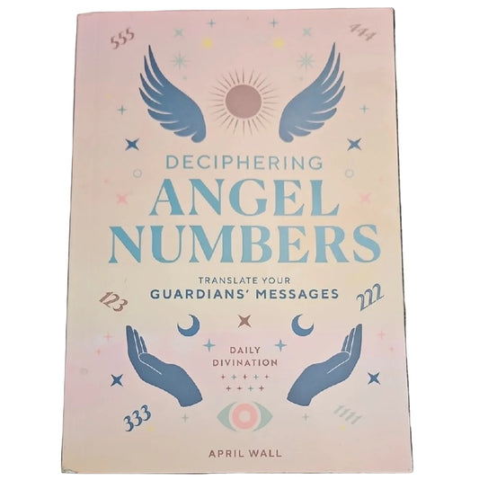 Deciphering Angel Numbers Book