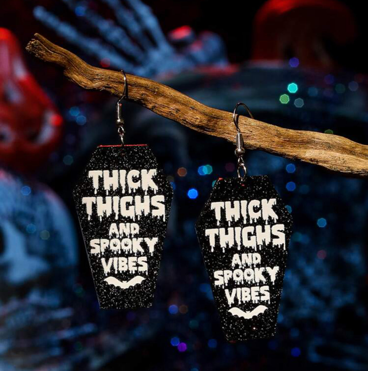 Thick thighs and spooky vibes earrings